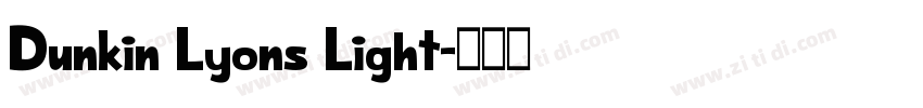 Dunkin Lyons Light字体转换